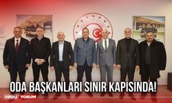 Oda Başkanları Sınır Kapısında!