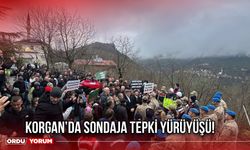 Korgan’da Sondaja Tepki Yürüyüşü!