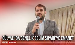 Gülyalı'da Gençlik Selim Sipahi'ye Emanet