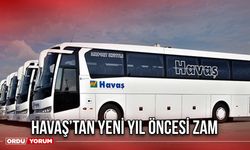 Havaş’tan Yeni Yıl Öncesi Zam