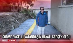 Görme Engelli Vatandaşın Hayali Gerçek Oldu