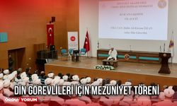 Din Görevlileri için Mezuniyet Töreni