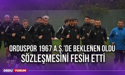 Orduspor 1967 A.Ş.'de Beklenen Oldu, Sözleşmesini Fesih Etti