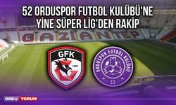 52 Orduspor Futbol Kulübü'ne Yine Süper Lig'den Rakip