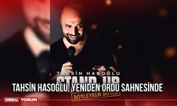 Tahsin Hasoğlu, Yeniden Ordu Sahnesinde