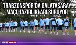 Trabzonspor'da Galatasaray Maçı Hazırlıkları Sürüyor