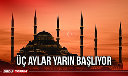 Üç aylar yarın başlıyor