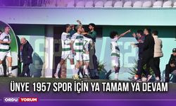 Ünye 1957 Spor İçin Ya Tamam Ya Devam