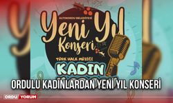 Ordulu Kadınlardan Yeni Yıl Konseri