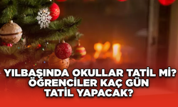 Yılbaşında Okullar Tatil Mi? Öğrenciler Kaç Gün Tatil Yapacak?