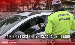 11 Bin 971 Kişi Ehliyetsiz Araç Kullandı