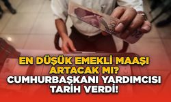 En Düşük Emekli Maaşı Artacak mı? Cumhurbaşkanı Yardımcısı Tarih Verdi!