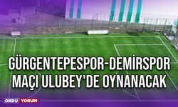 Gürgentepespor-Demirspor Maçı Ulubey'de Oynanacak