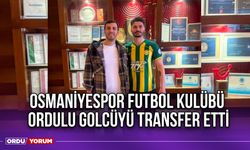 Osmaniyespor Futbol Kulübü, Ordulu Golcüyü Transfer Etti