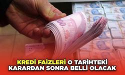 Kredi Faizleri O Tarihteki Karardan Sonra Belli Olacak