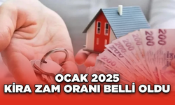 Ocak 2025 Kira Zam Oranı Belli Oldu