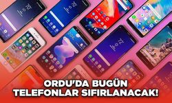 Ordu'da Bugün Telefonlar Sıfırlanacak! Cep Telefonları Çalışmaz Hale Gelecek