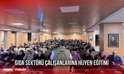 Gıda Sektörü Çalışanlarına Hijyen Eğitimi