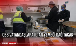 OBB Vatandaşlara İftar Yemeği Dağıtacak