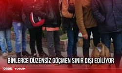 Binlerce Düzensiz Göçmen Sınır Dışı Ediliyor
