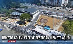 Ünye’de Gölevi Kafe ve Restoran Hizmete Açıldı