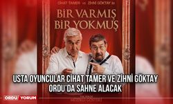 Usta Oyuncular Cihat Tamer ve Zihni Göktay, Ordu’da Sahne Alacak