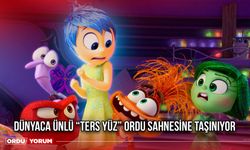 Dünyaca Ünlü “Ters Yüz” Ordu Sahnesine Taşınıyor