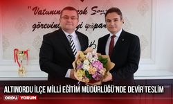 Altınordu İlçe Milli Eğitim Müdürlüğü’nde Devir Teslim
