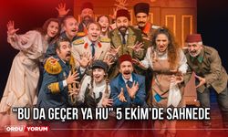 Bilet Satışları Devam Ediyor: “Bu Da Geçer Ya Hu” 5 Ekim’de Sahnede