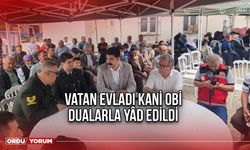 Vatan Evladı Kani Obi Dualarla Yâd Edildi