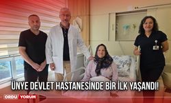 Ünye Devlet Hastanesinde Bir İlk Yaşandı!