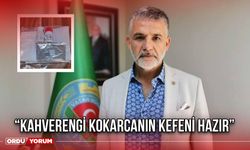 “Kahverengi Kokarcanın Kefeni Hazır”