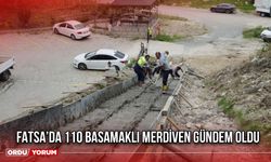 Fatsa’da 110 Basamaklı Merdiven Gündem Oldu