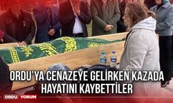 Ordu’ya Cenazeye Gelirken Kazada Hayatını Kaybettiler
