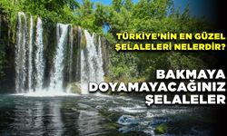 Türkiye’nin en güzel şelaleleri nelerdir? Bakmaya doyamayacağınız şelaleler