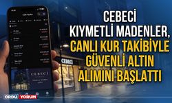 Cebeci Kıymetli Madenler, Mobil Uygulamada Canlı Kur Takibiyle Güvenli Altın Alımını Başlattı