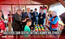 Vali Erol’dan Dijital Detoks Kampı’na Ziyaret