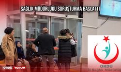 Sağlık Müdürlüğü Soruşturma Başlattı