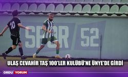 Ulaş Cevahir Taş 100'ler Kulübü'ne Ünye'de Girdi