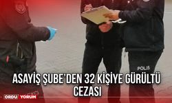 Asayiş Şube’den 32 Kişiye Gürültü Cezası