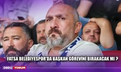 Fatsa Belediyespor'da Başkan Görevini Bırakacak Mı ?