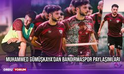Muhammed Gümüşkaya'dan Bandırmaspor Paylaşımları
