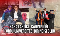 Kara Lastikli Kadının Oğlu Ordu Üniversitesi Birincisi Oldu