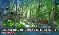 Çerkezler Tepesi Yeni Sezonda Misafirlerini Bekliyor