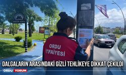 Dalgaların Arasındaki Gizli Tehlikeye Dikkat Çekildi