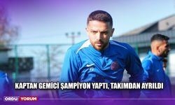 Kaptan Gemici Şampiyon Yaptı, Takımdan Ayrıldı