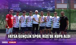 Fatsa Gençlik Spor, Rize'de Kupa Aldı