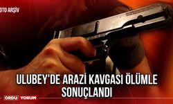 Ulubey'de Arazi Kavgası Ölümle Sonuçlandı