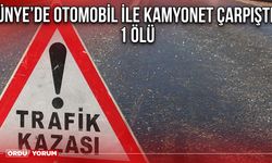 Ünye’de Otomobil İle Kamyonet Çarpıştı: 1 Ölü
