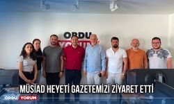 MÜSİAD Heyeti Gazetemizi Ziyaret Etti